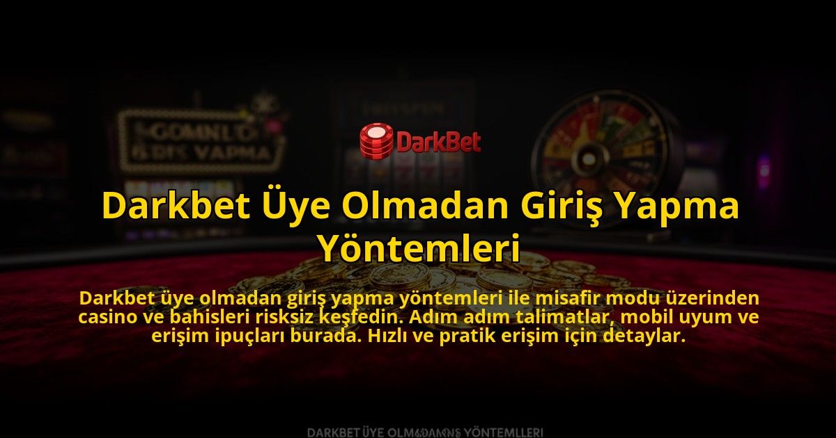 Darkbet-Uye-Olmadan-Giris-Yapma-Yontemleri-overlay-1769558033.jpg